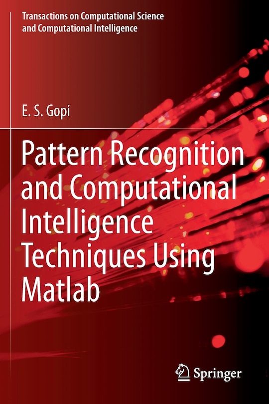 Front cover_Pattern Recognition And Computational Intelligence Techniques Using Matlab