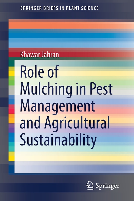 Front cover_Role Of Mulching In Pest Management And Agricultural Sustainability