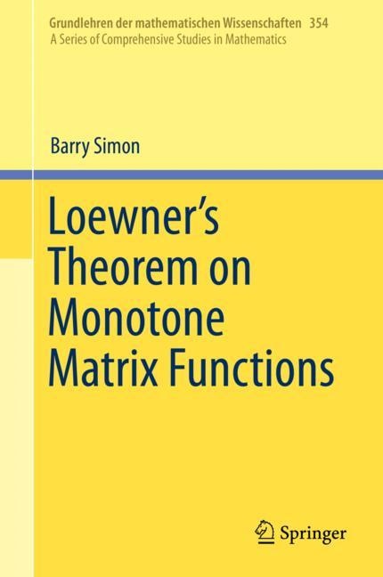 Front cover_Loewner's Theorem On Monotone Matrix Functions