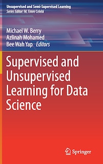 Front cover_Supervised And Unsupervised Learning For Data Science