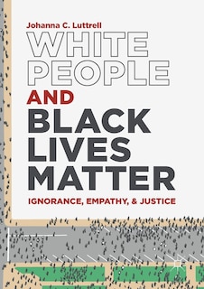 Couverture_White People And Black Lives Matter