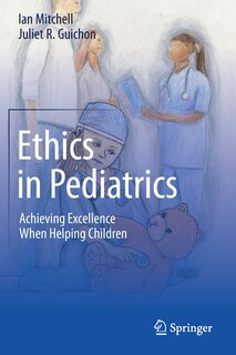 Front cover_Ethics In Pediatrics