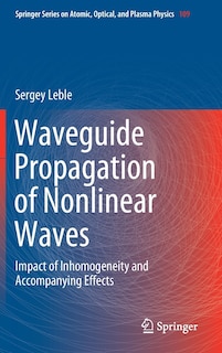 Couverture_Waveguide Propagation Of Nonlinear Waves