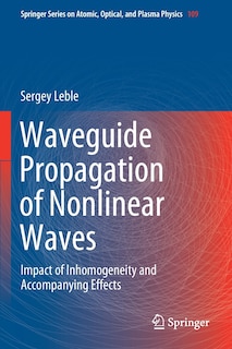 Couverture_Waveguide Propagation Of Nonlinear Waves