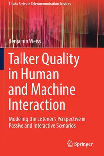 Front cover_Talker Quality in Human and Machine Interaction