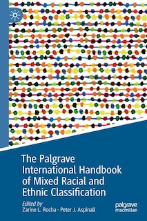 Couverture_The Palgrave International Handbook Of Mixed Racial And Ethnic Classification