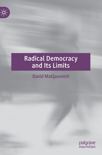 Front cover_Radical Democracy And Its Limits