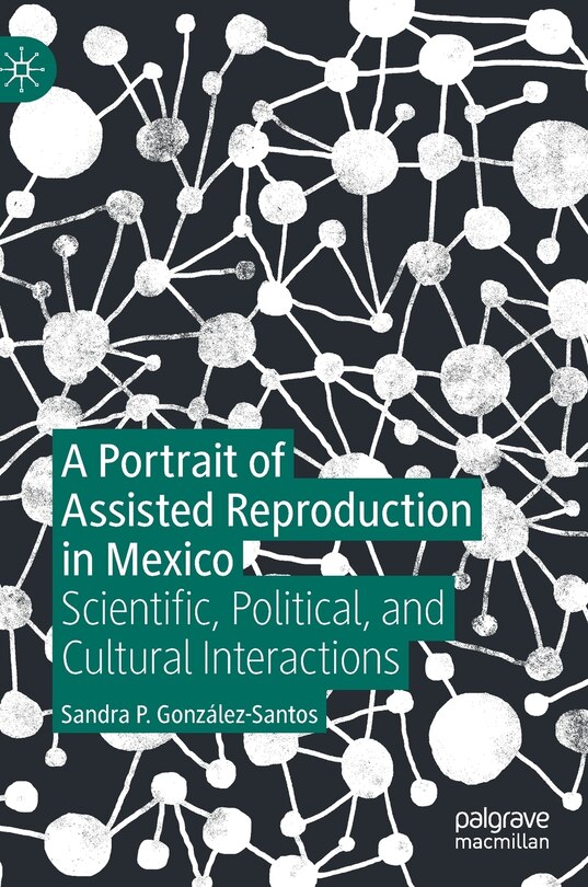 Front cover_A Portrait Of Assisted Reproduction In Mexico