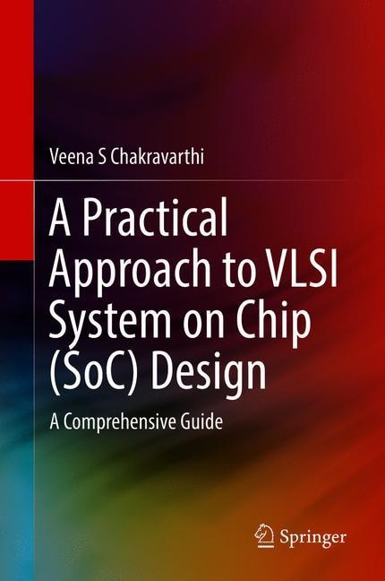 Couverture_A Practical Approach To Vlsi System On Chip (soc) Design