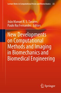 Couverture_New Developments On Computational Methods And Imaging In Biomechanics And Biomedical Engineering