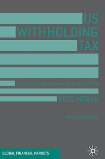 Us Withholding Tax: Practical Implications Of Qi And Fatca