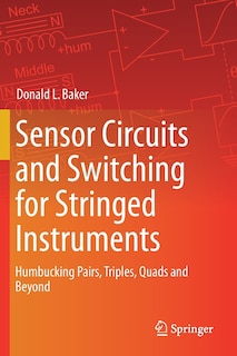 Couverture_Sensor Circuits and Switching for Stringed Instruments