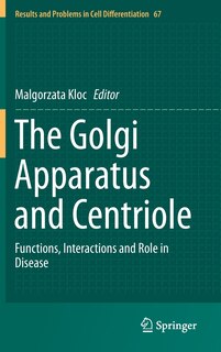 Front cover_The Golgi Apparatus And Centriole