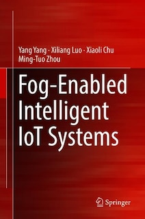 Front cover_Fog-enabled Intelligent Iot Systems
