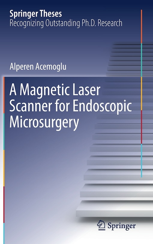 Couverture_A Magnetic Laser Scanner For Endoscopic Microsurgery