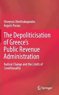 Couverture_The Depoliticisation Of Greece's Public Revenue Administration