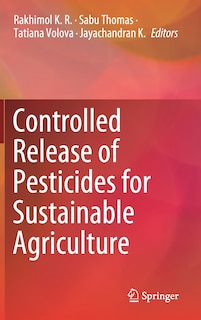 Front cover_Controlled Release Of Pesticides For Sustainable Agriculture