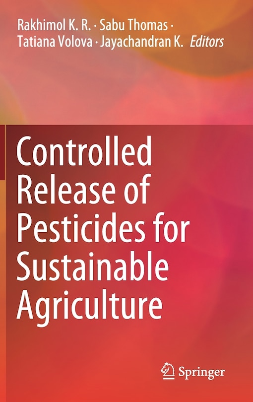 Front cover_Controlled Release Of Pesticides For Sustainable Agriculture
