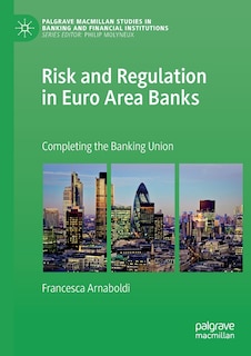 Couverture_Risk And Regulation In Euro Area Banks