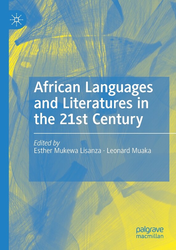 Front cover_African Languages And Literatures In The 21st Century