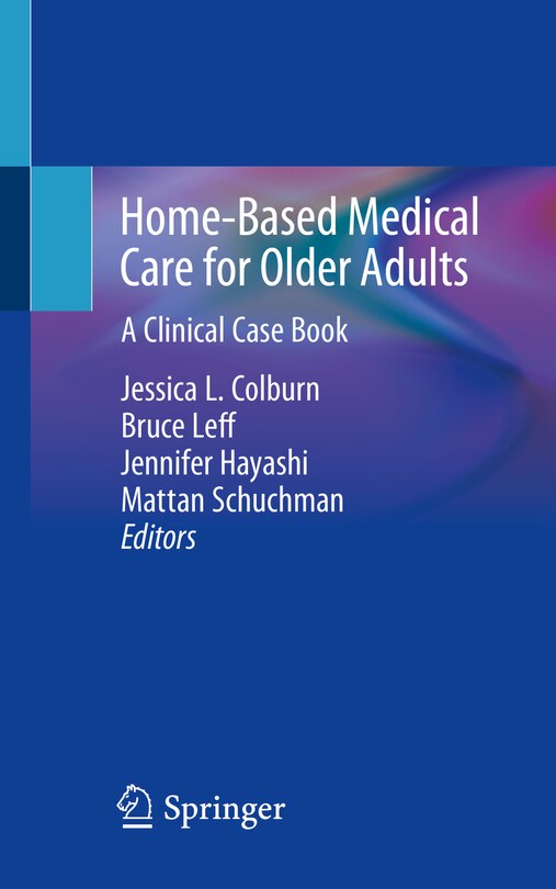 Front cover_Home-based Medical Care For Older Adults