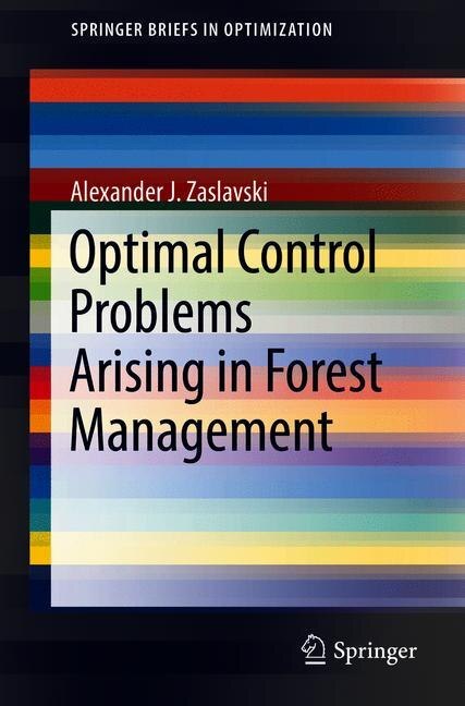 Front cover_Optimal Control Problems Arising In Forest Management