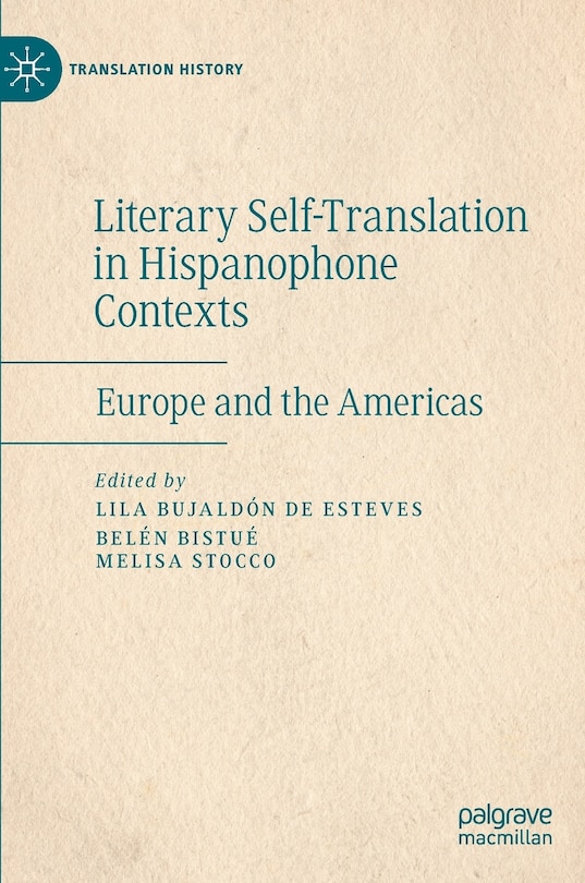 Couverture_Literary Self-translation In Hispanophone Contexts - La Autotraduccion Literaria En Contextos De Habla Hispana