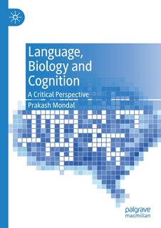 Front cover_Language, Biology And Cognition