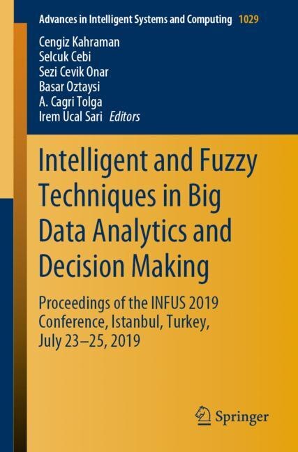 Front cover_Intelligent And Fuzzy Techniques In Big Data Analytics And Decision Making