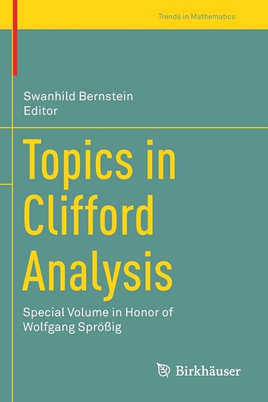 Front cover_Topics In Clifford Analysis