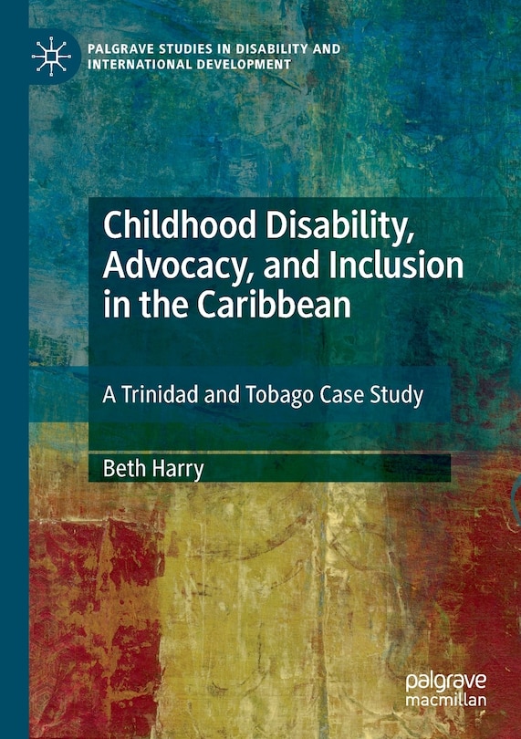 Couverture_Childhood Disability, Advocacy, And Inclusion In The Caribbean