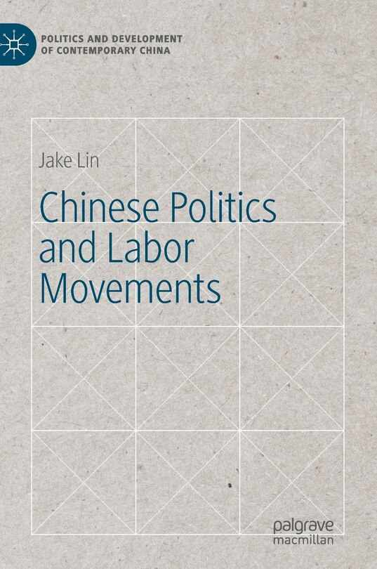 Couverture_Chinese Politics And Labor Movements