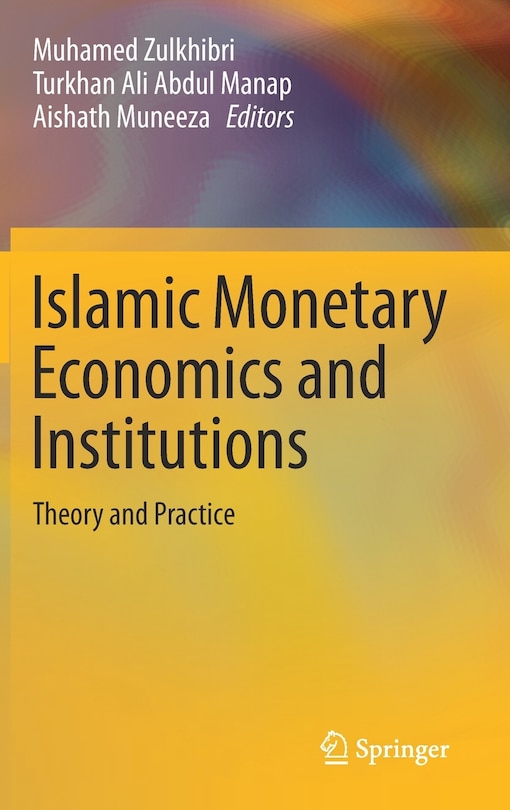 Couverture_Islamic Monetary Economics And Institutions