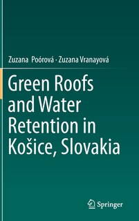 Front cover_Green Roofs and Water Retention in KoA ice, Slovakia