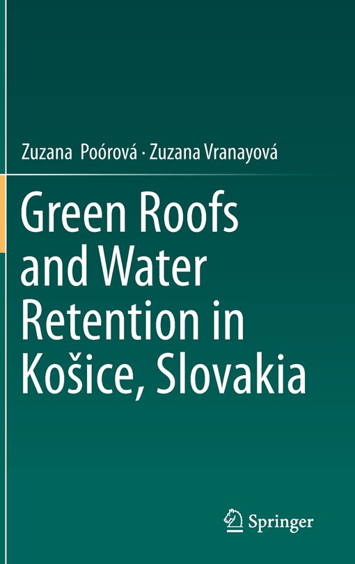 Front cover_Green Roofs and Water Retention in KoA ice, Slovakia