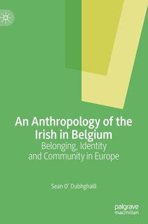 Couverture_An Anthropology Of The Irish In Belgium