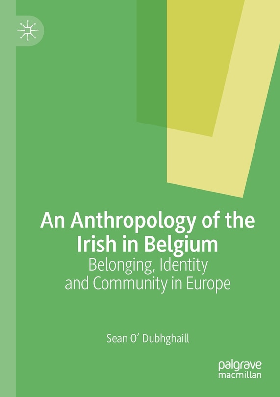 Front cover_An Anthropology Of The Irish In Belgium