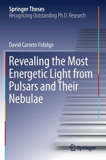 Front cover_Revealing The Most Energetic Light From Pulsars And Their Nebulae