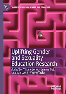 Front cover_Uplifting Gender And Sexuality Education Research