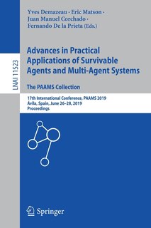 Front cover_Advances in Practical Applications of Survivable Agents and Multi-Agent Systems