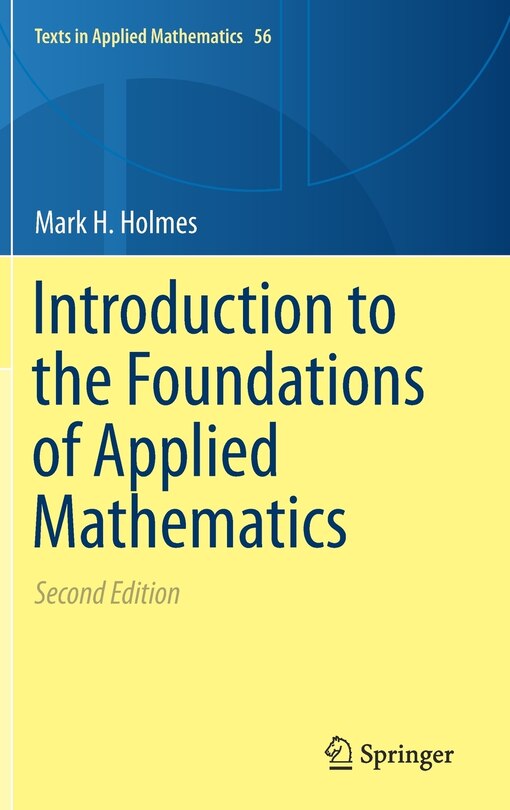 Front cover_Introduction To The Foundations Of Applied Mathematics