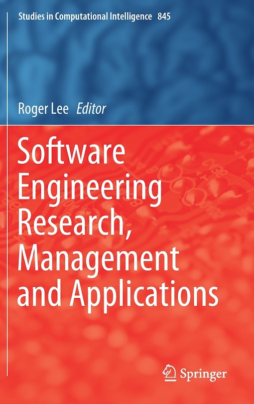 Front cover_Software Engineering Research, Management And Applications