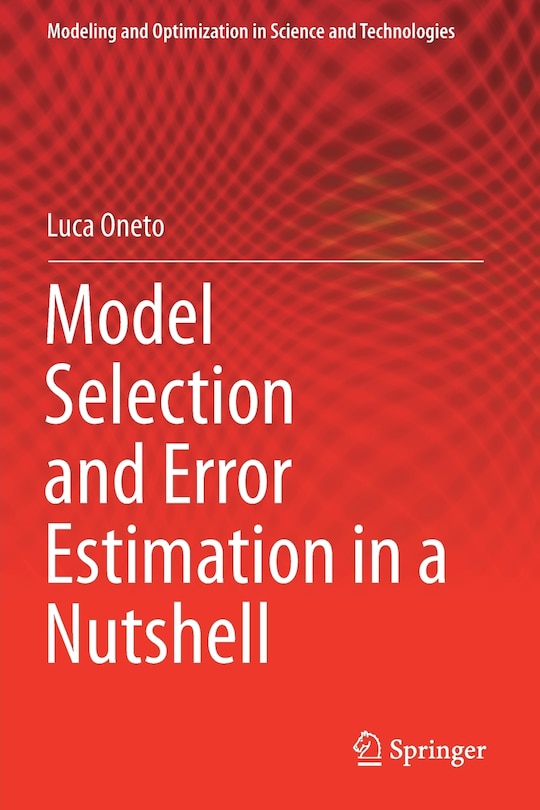 Couverture_Model Selection And Error Estimation In A Nutshell