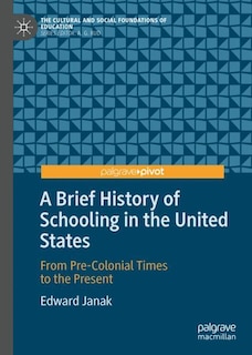 Couverture_A Brief History Of Schooling In The United States