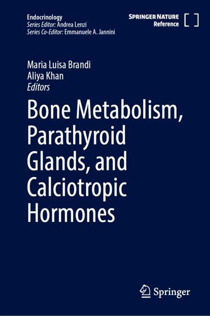 Front cover_Bone Metabolism, Parathyroid Glands, And Calciotropic Hormones