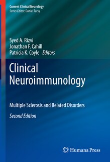 Clinical Neuroimmunology: Multiple Sclerosis And Related Disorders