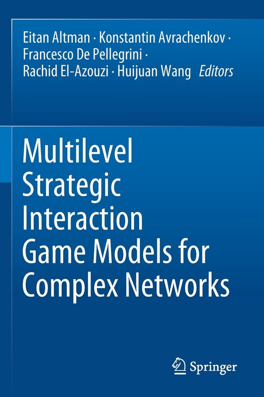 Front cover_Multilevel Strategic Interaction Game Models For Complex Networks