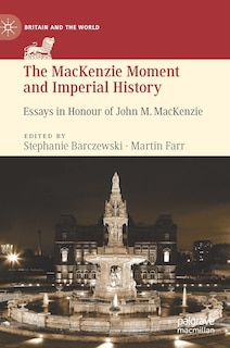 Couverture_The Mackenzie Moment And Imperial History