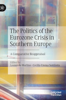 Front cover_The Politics of the Eurozone Crisis in Southern Europe
