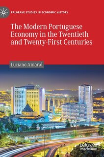 Couverture_The Modern Portuguese Economy In The Twentieth And Twenty-first Centuries